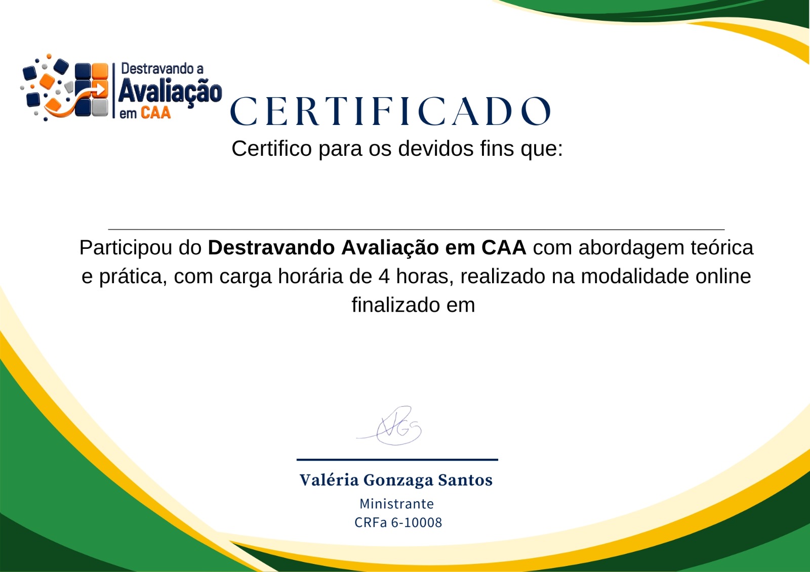 Certificado de participação e conclusão do evento Destravando a Avaliação em CAA